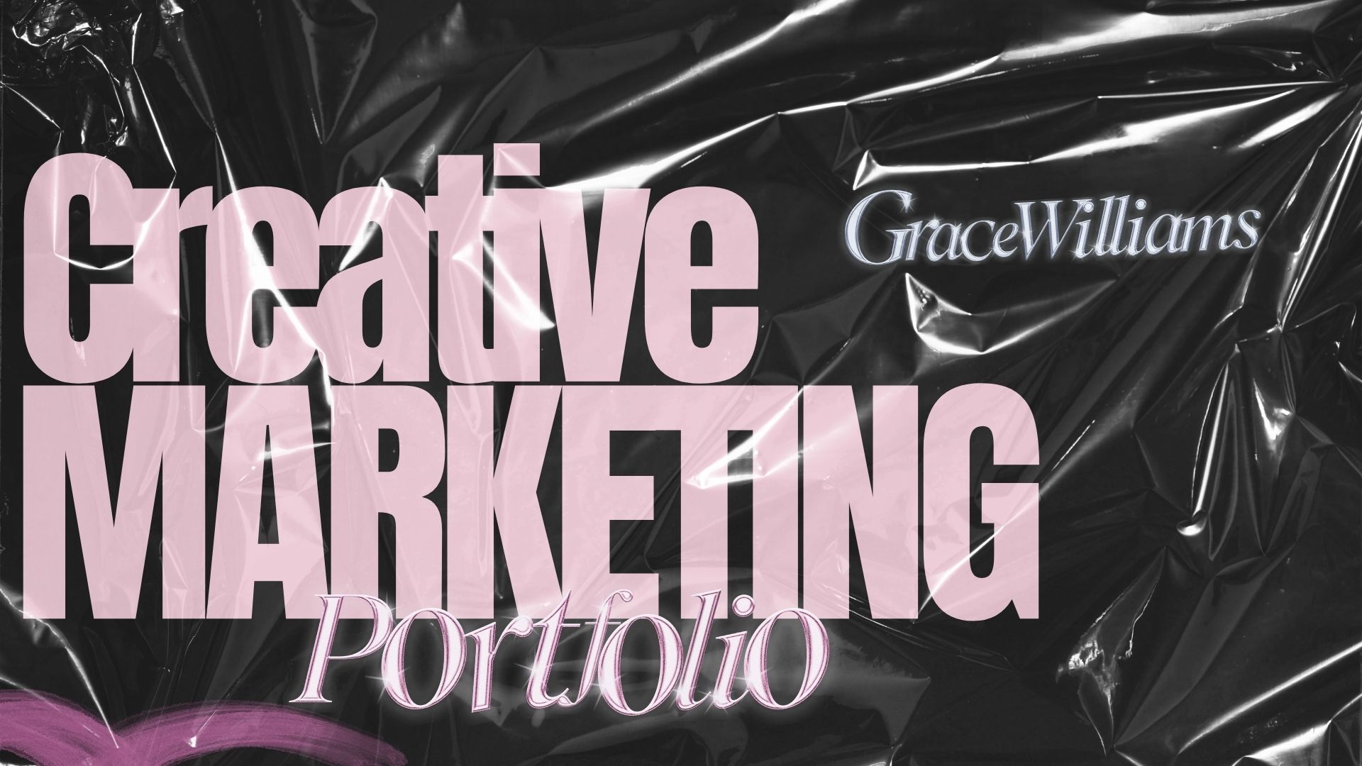 Creative Marketing Portfolio — Grace Williams
