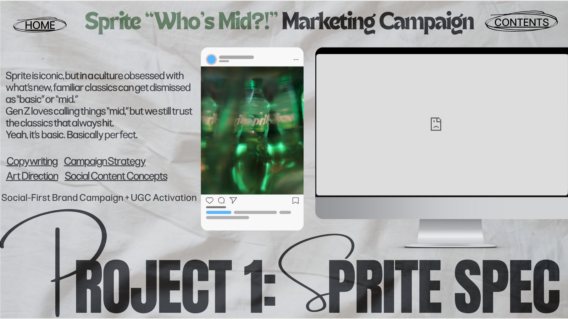 Project 1: Sprite Who's Mid Marketing Campaign